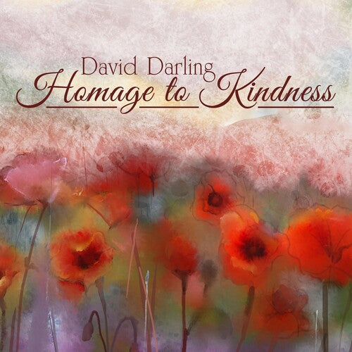 Darling, David: Homage To Kindness