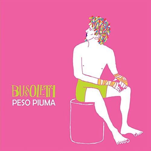 Bussoletti: Peso Piuma