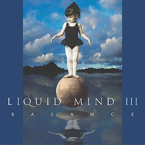 Liquid Mind: Liquid Mind III: Balance