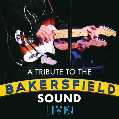 Bakersfield Tribute: Tribute Bakersfied Sound / Va: Bakersfield Tribute: The Tribute To The Bakersfield Sound (Various Ar)