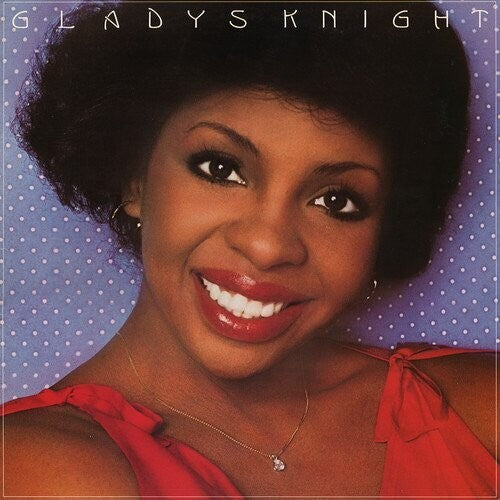 Knight, Gladys: Gladys Knight (bonus Tracks Edition)