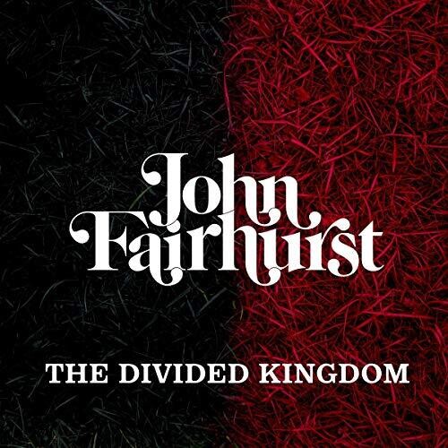 Fairhurst, John: Divided Kingdom