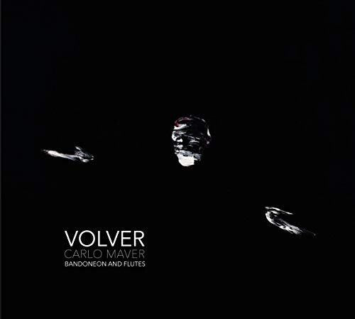 Maver, Carlo: Volver