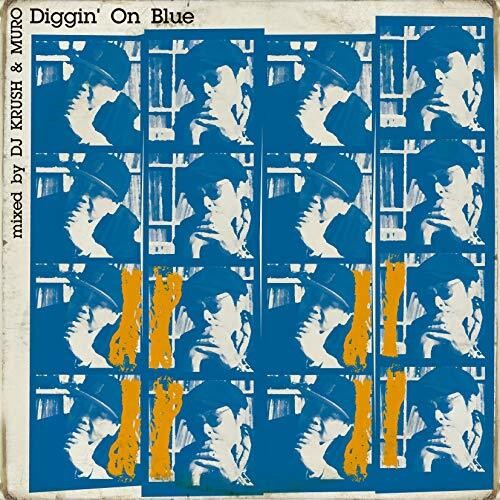 DJ Krush: Diggin' On Blue Mixed By Dj Krush & Muro