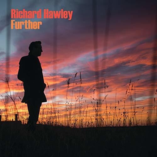 Hawley, Richard: Further