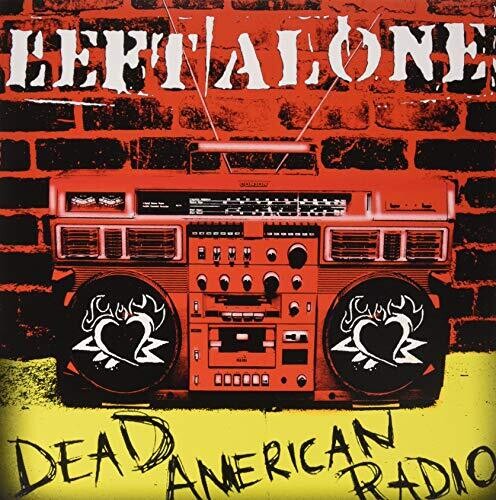 Left Alone: Dead American Radio