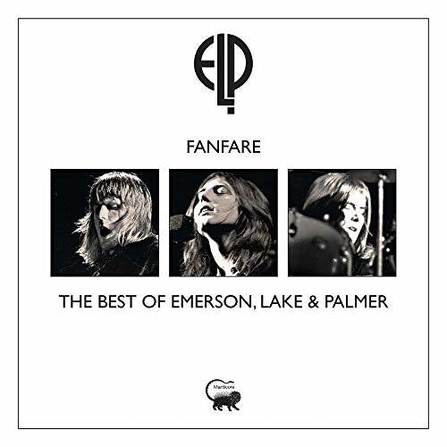 Emerson, Lake & Palmer: Fanfare - The Best Of Emerson, Lake & Palmer