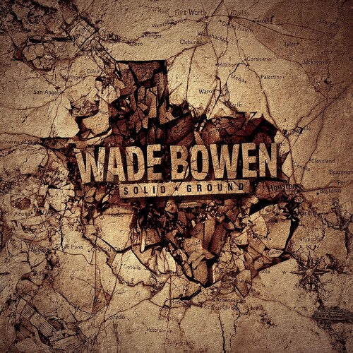 Bowen, Wade: Solid Ground