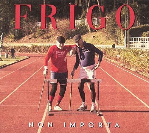 Frigo: Non Importa