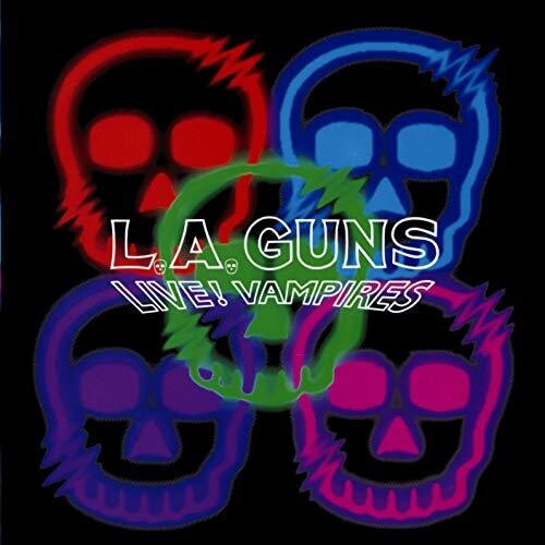 L.a. Guns: Live! Vampires