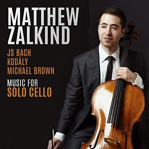 Brown / Zalkind: Music for Solo Cello