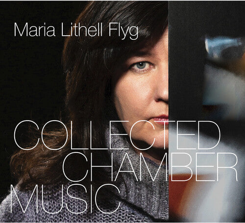 Flyg: Collected Chamber Music