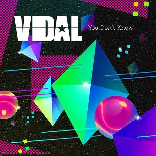 Vidal: You Don't Know