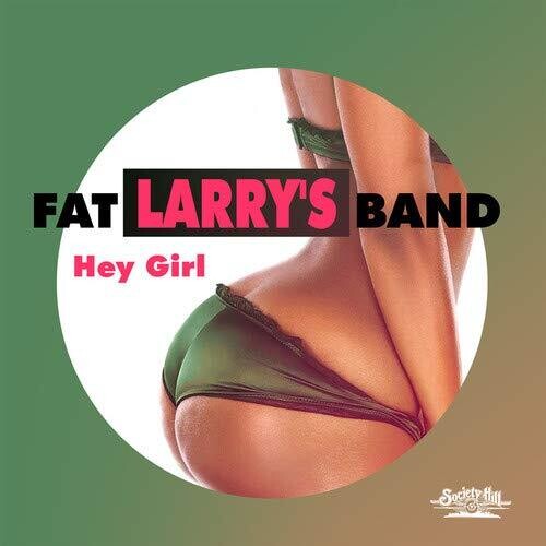 Fat Larry's Band: Hey Girl