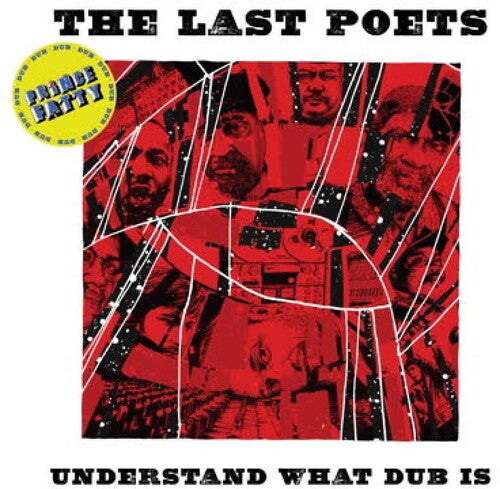 Last Poets: Understand What Dub Is
