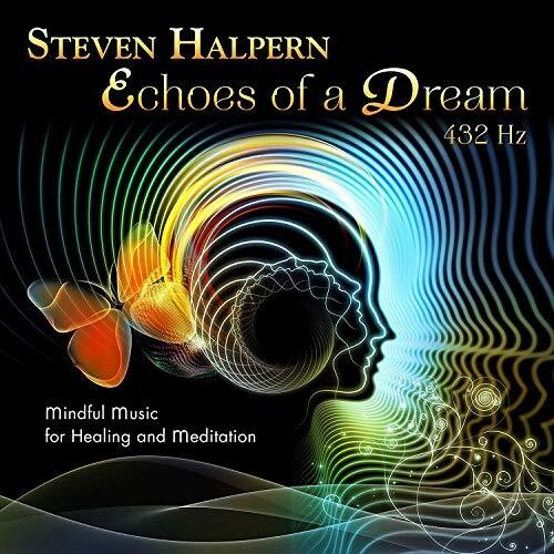 Halpern, Steven: Echoes Of A Dream