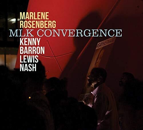 Rosenberg, Marlene: MLK Convergence