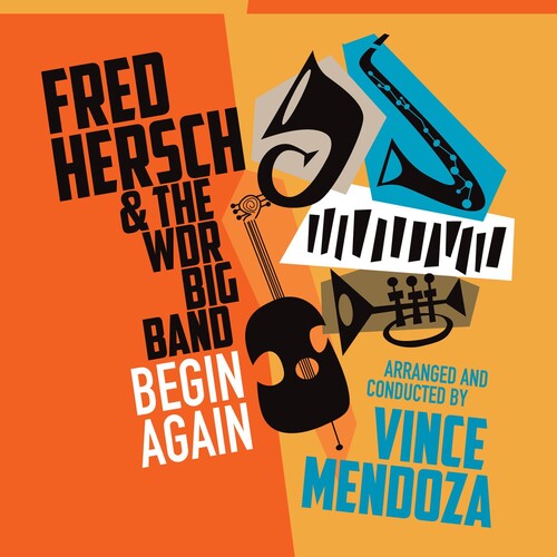 Hersch, Fred: Begin Again