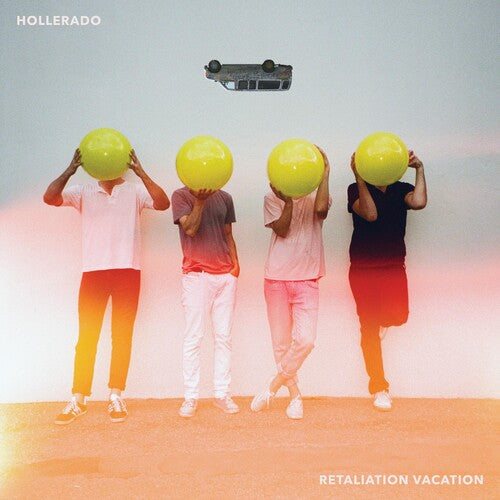 Hollerado: Retaliation Vacation
