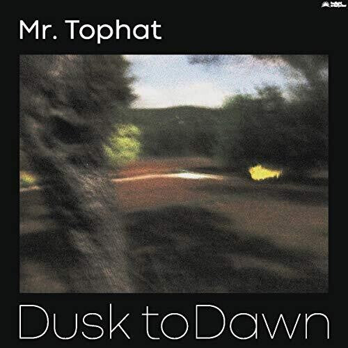 Mr Tophat: Dusk To Dawn Part II
