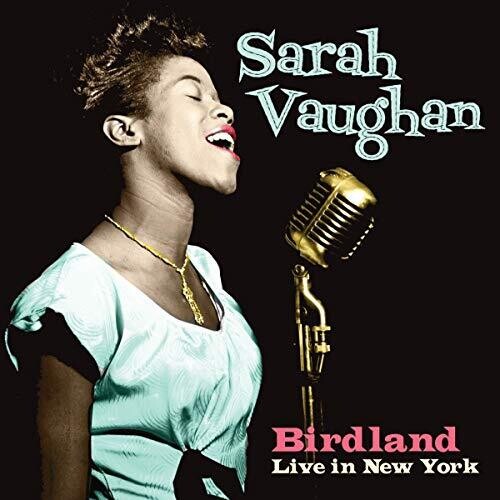 Vaughan, Sarah: Birdland Live In New York