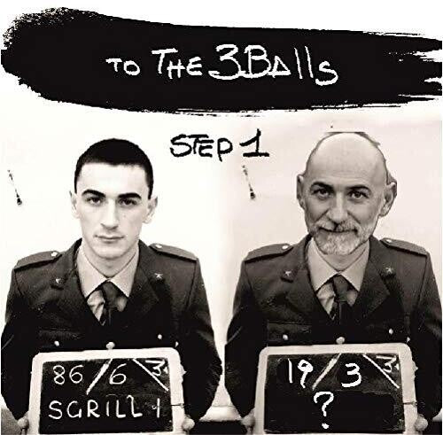 Sgrilli , Sergio: To The 3Balls (Step 1)