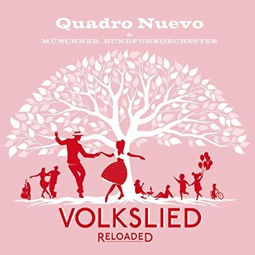 Quadro Nuevo: Volkslied Reloaded