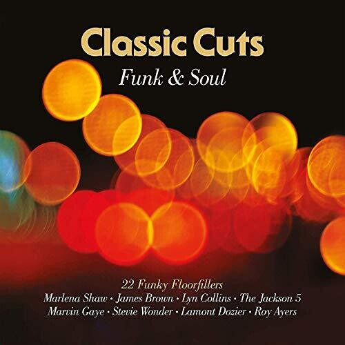 Classic Cuts: Funk & Soul / Various: Classic Cuts: Funk & Soul / Various