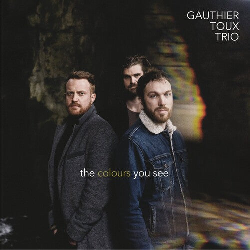 Toux, Gauthier Trio: Colours You See