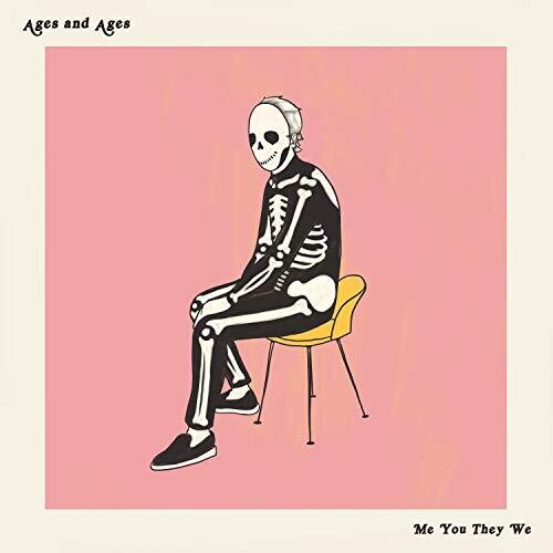 Ages & Ages: Me You They We