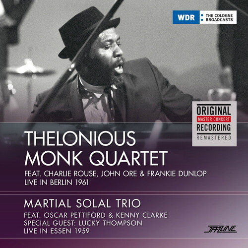 Monk, Thelonious / Martial Solal Trio: Live In Berlin 1961 / Live In Essen 1959