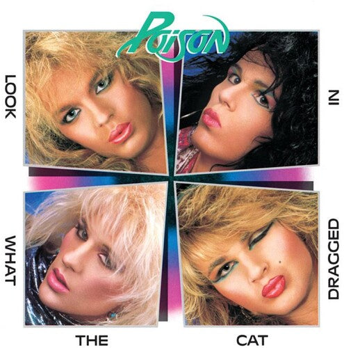 Poison: Look What The Cat Dragged In