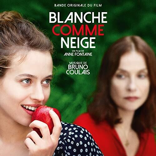 Coulais, Bruno: Blanche Comme Neige (White as Snow) (Original Soundtrack)
