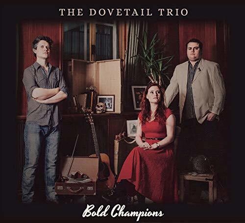 Dovetail Trio: Bold Champions