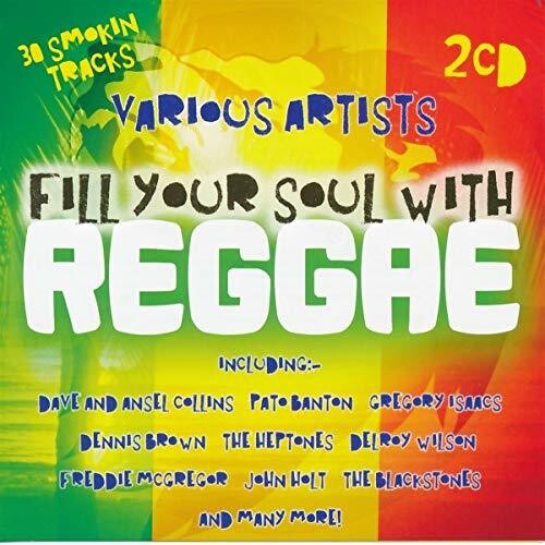 Fill Your Soul with Reggae / Various: Fill Your Soul With Reggae / Various