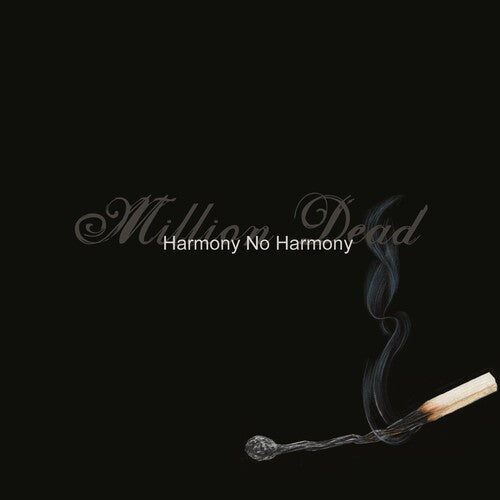 Million Dead: Harmony No Harmony