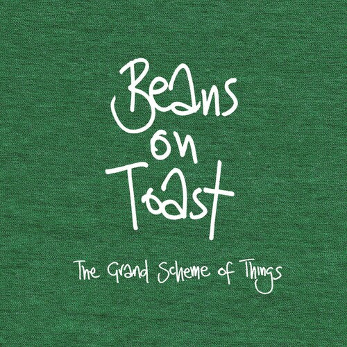 Beans on Toast: Grand Scheme Of Things
