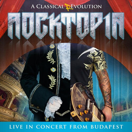 Rocktopia: A Classical Revolution - Live / Various: Rocktopia: A Classical Revolution - Live From Budapest