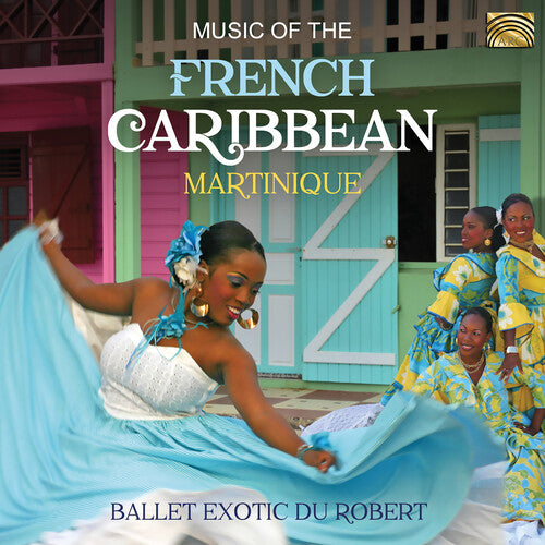 Music of the French Caribbean / Various: Music of the French Caribbean