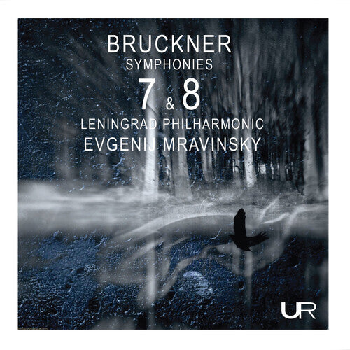 Bruckner / Mravinsky: Symphonies 7 & 8