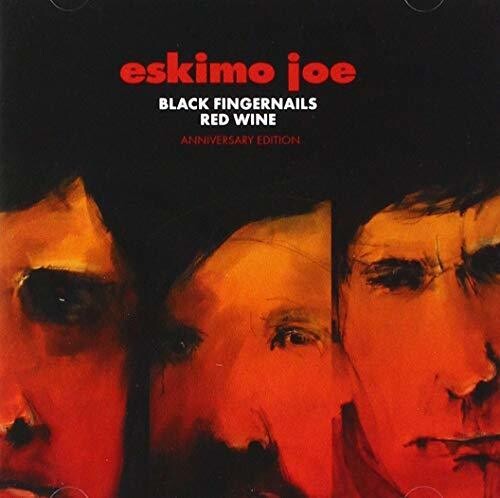 Eskimo Joe: Black Fingernails Red Wine: Anniversary Edition