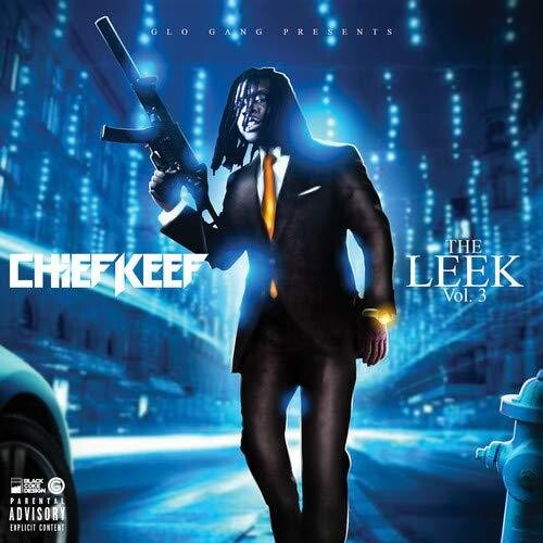 Chief Keef: The Leek Vol. 3