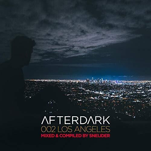 Sneijder: Afterdark 002 (Los Angeles)