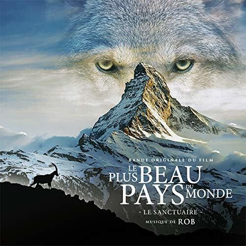 Rob: Le Plus Beau Pays Du Monde (The Happiest Place on Earth) / Le Sanctuaire (Original Soundtrack)