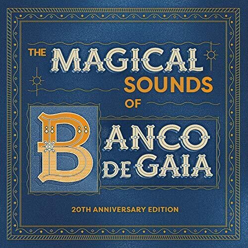 Banco de Gaia: Magical Sounds Of Banco De Gaia