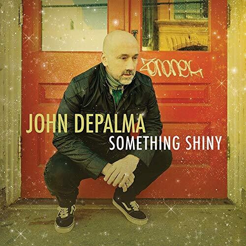 Depalma, John: Something Shiny