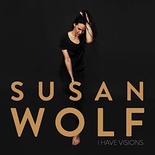 Wolf, Susan: I Have Visions