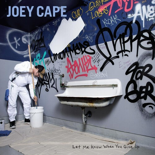 Cape, Joey: Let Me Know When You Give Up