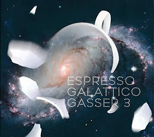 Gasser, Jurg: Espresso Galattica