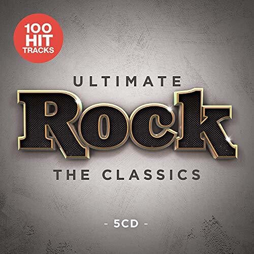 Ultimate Rock: The Classics / Various: Ultimate Rock: The Classics / Various